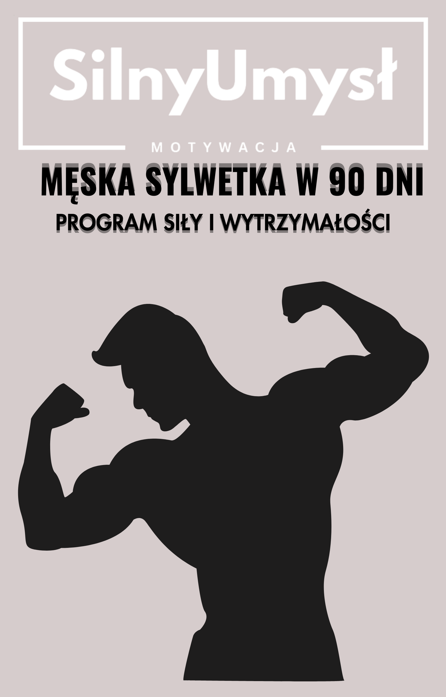 Męska sylwetka w 90 dni: Program siły i wytrzymałości (E-BOOK)
